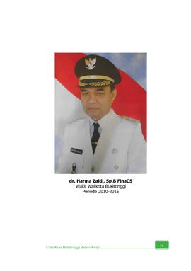 dr. Harma Zaldi, Sp. B. FinaCS Wakil Walikota Bukittinggi Periode 2010 s.d 2015